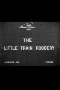 The Little Train Robbery - Poster / Capa / Cartaz - Oficial 2