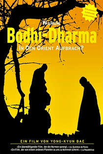 Por Que Bodhi Dharma Partiu Para o Oriente? - Poster / Capa / Cartaz - Oficial 4