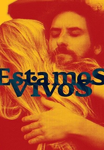 Estamos Vivos (Estamos Vivos)