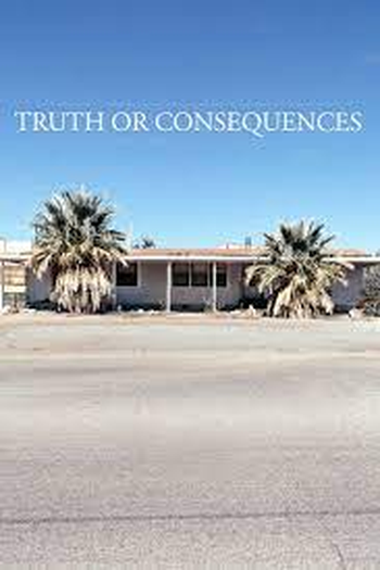Poster de Filme Truth or Consequences (2020)