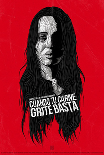 Cuando Tu Carne Grite Basta - Poster / Capa / Cartaz - Oficial 2
