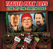 Trailer Park Boys: Live at the North Pole