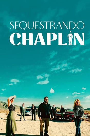 Poster de Filme Sequestrando Chaplin (2020)