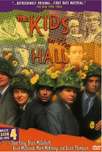 The Kids in the Hall (4ª Temporada) - Poster / Capa / Cartaz - Oficial 1