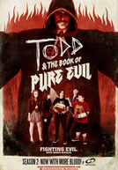 Todd and the Book of Pure Evil (2ª Temporada) (Todd and the Book of Pure Evil (Season 2))