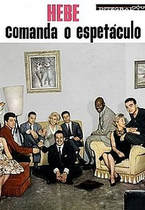 Hebe Comanda o Espetáculo (Hebe Comanda o Espetáculo)