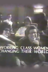 Working Class Women Changing their World (Working Class Women Changing their World)