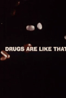 Drugs Are Like That - Poster / Capa / Cartaz - Oficial 1