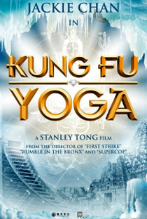 Kung Fu Yoga - Poster / Capa / Cartaz - Oficial 4