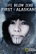 Alasca: Sabedoria Nativa (Life Below Zero: First Alaskans)