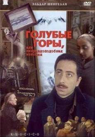 As Montanhas Azuis ou Uma História Inacreditável