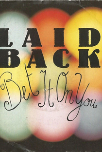 Laid Back: Bet It on You - Poster / Capa / Cartaz - Oficial 1