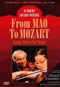 De Mao a Mozart: Isaac Stern na China (From Mao to Mozart: Isaac Stern in China )