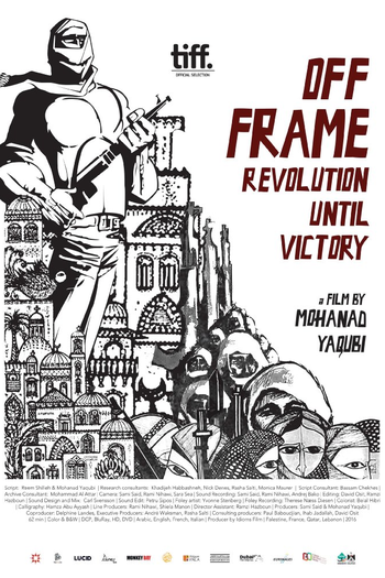  de Filme Off Frame Aka Revolution Until Victory (2015)