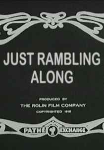 Just Rambling Along (Just Rambling Along)