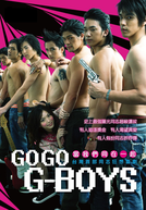 Go Go G-Boys (Dang Wo Men Tong Zai Yi Qi)