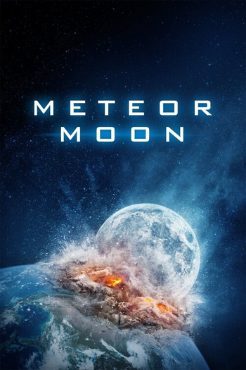  de Filme Meteor Moon (2020)