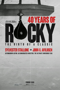 40 Anos de Rocky: O Nascimento de um Clássico - Poster / Capa / Cartaz - Oficial 2