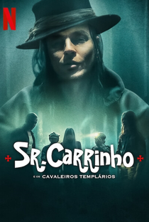 Sr. Carrinho e os Cavaleiros Templários - Poster / Capa / Cartaz - Oficial 3