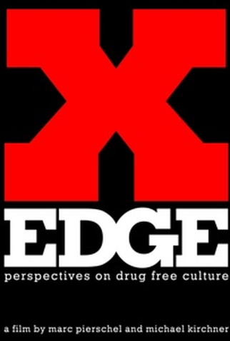 Poster 1 de Filme EDGE - perspectives on drug free culture (2009)