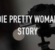 Die Pretty Woman Story