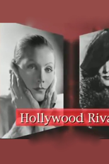Hollywood Rivals: Marlene Dietrich vs. Greta Garbo (Hollywood Rivals: Marlene Dietrich vs. Greta Garbo)