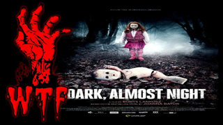 Trailer: Dark, Almost Night (2018) Trailer