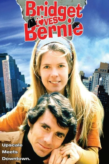 Poster de Franquia Bridget Loves Bernie (1972)