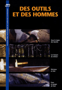 As Ferramentas e os Homens (Des outils et des hommes)