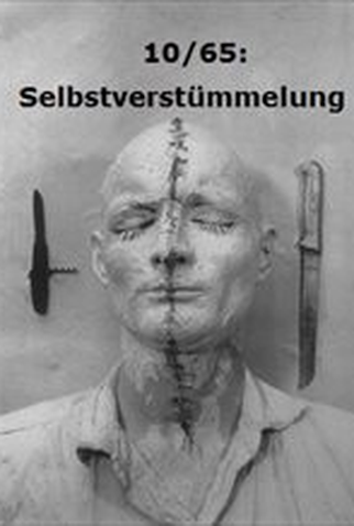 Poster 1 de Curta 10/65: Selbstverstümmelung (1965)