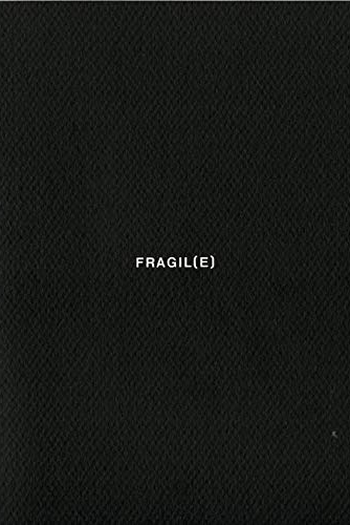 Poster de Episódio Fragil(e) (2006)