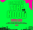 Zombies in tha Hood