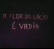 A Flor do Lácio é Vadia