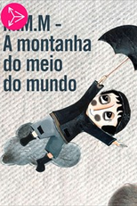 MMM - A Montanha do Meio do Mundo (MMM - A Montanha do Meio do Mundo)