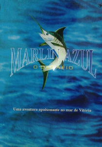 Marlin Azul - O Desafio  (Marlin Azul - O Desafio )