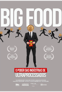 Big Food: O Poder das Indústrias de Ultraprocessados - Poster / Capa / Cartaz - Oficial 1
