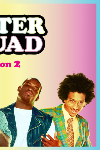 de Série Loiter Squad - Season 2 (2013)