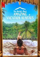 Aluga-se Um Paraíso (1ª Temporada) (World's Most Amazing Vacation Rentals)