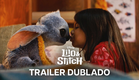 Lilo e Stitch | Trailer Oficial Dublado