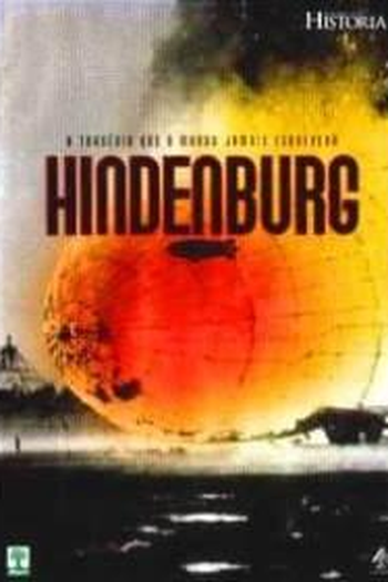 Poster de Filme Hindenburg - A Tragédia que o Mundo Jamais Esquecerá (2007)