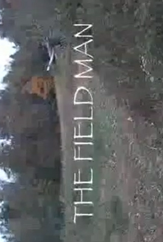 Poster 2 de Curta The Field Man (2007)