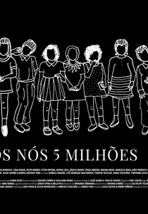 Todos nós 5 milhões (Todos nós 5 milhões)