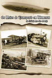 Os meios de transporte em Blumenau - Poster / Capa / Cartaz - Oficial 1