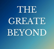 The Great Beyond