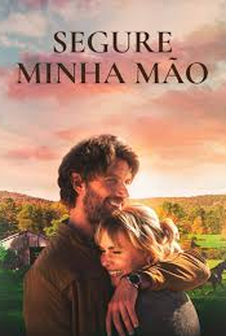 Poster 3 de Filme Segure Minha Mão (2024)