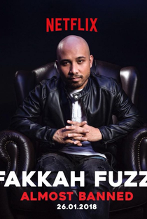 Fakkah Fuzz: Almost Banned - Poster / Capa / Cartaz - Oficial 1