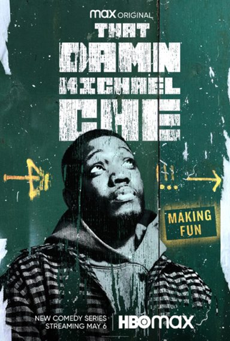 Poster 1 de Série That Damn Michael Che (2021)