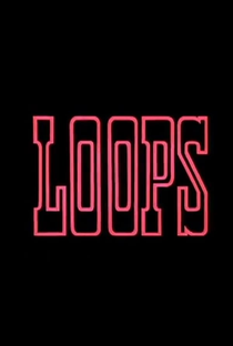 Loops - Poster / Capa / Cartaz - Oficial 1