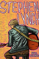Stephen Lynch: Hello, Kalamazoo (Stephen Lynch: Hello, Kalamazoo)