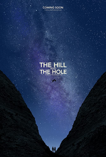 The Hill and The Hole - Poster / Capa / Cartaz - Oficial 1
